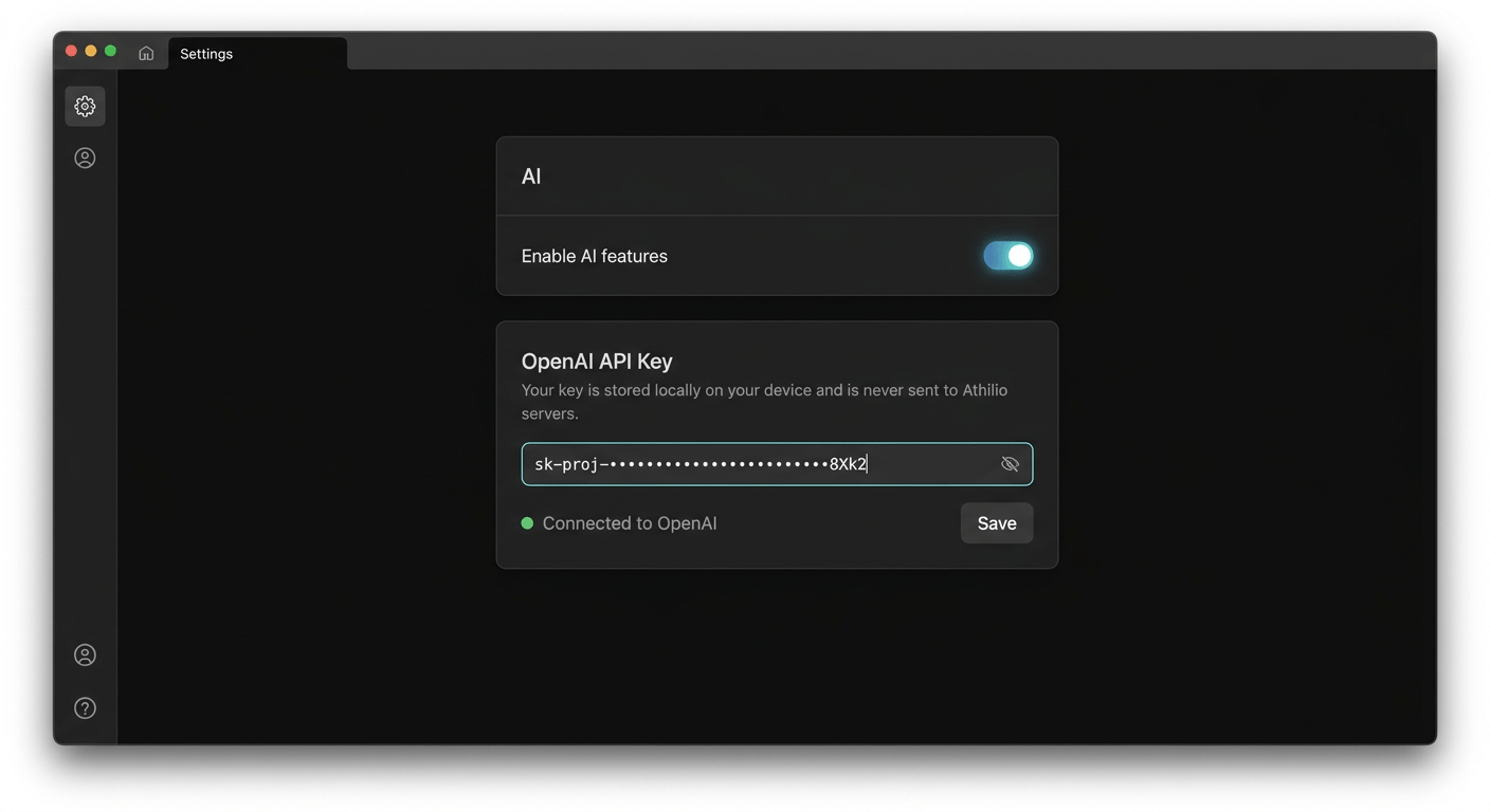 Athilio desktop settings panel showing the OpenAI API key field with a connected status